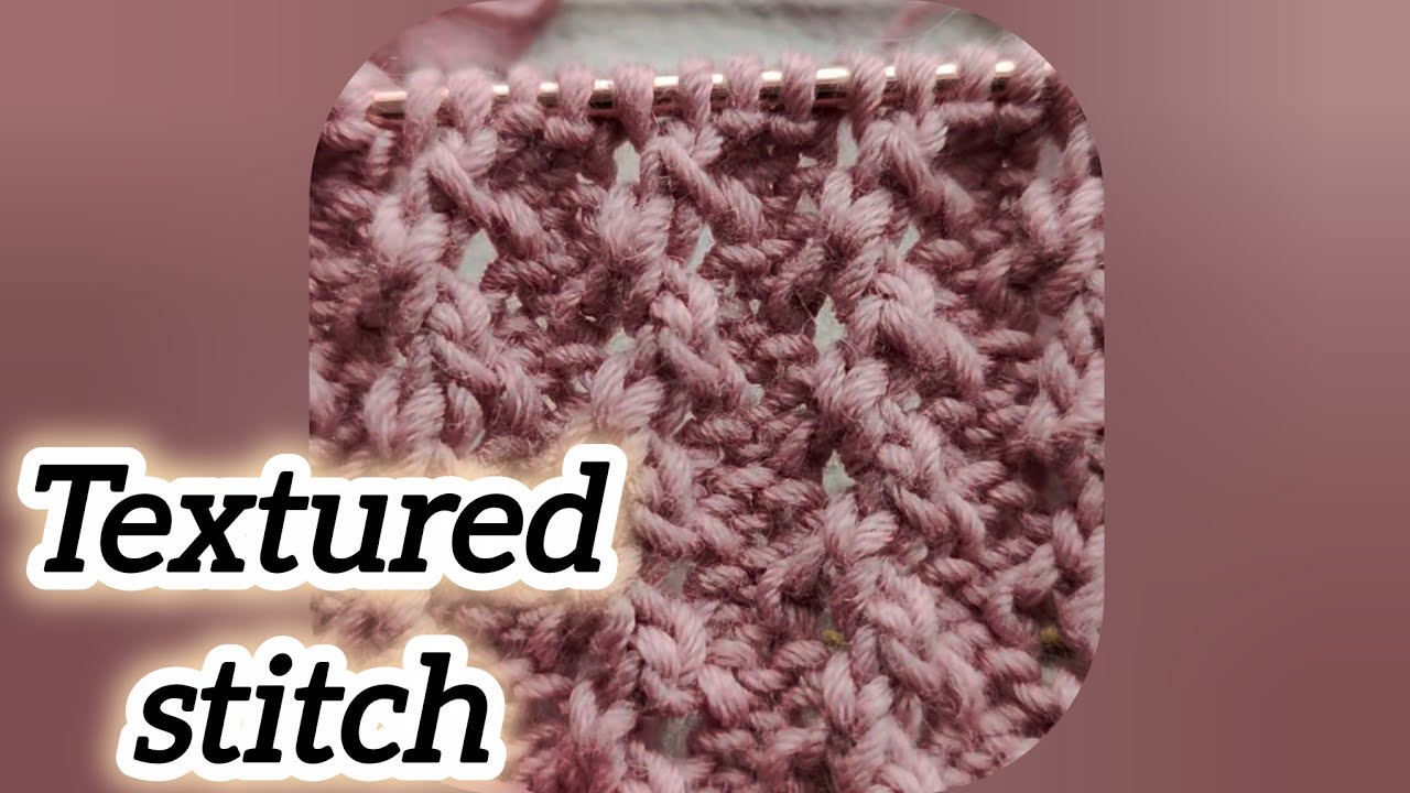 Easy Textured Stitch with Subtle Eyelets | Knitting Tutorial