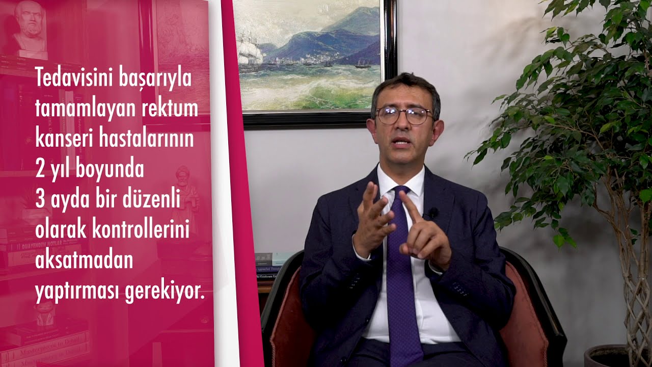 Rektum kanseri nedir ve tedavisi nasıl yapılır? - Prof. Dr. Serkan Keskin (Tıbbi Onkoloji)