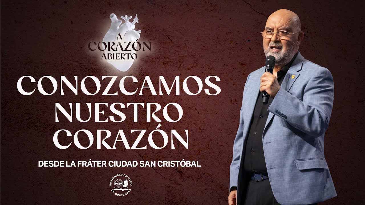 Tema: Conozcamos nuestro corazón, con pastor Jorge H. López, desde La Fráter Ciudad San Cristóbal.