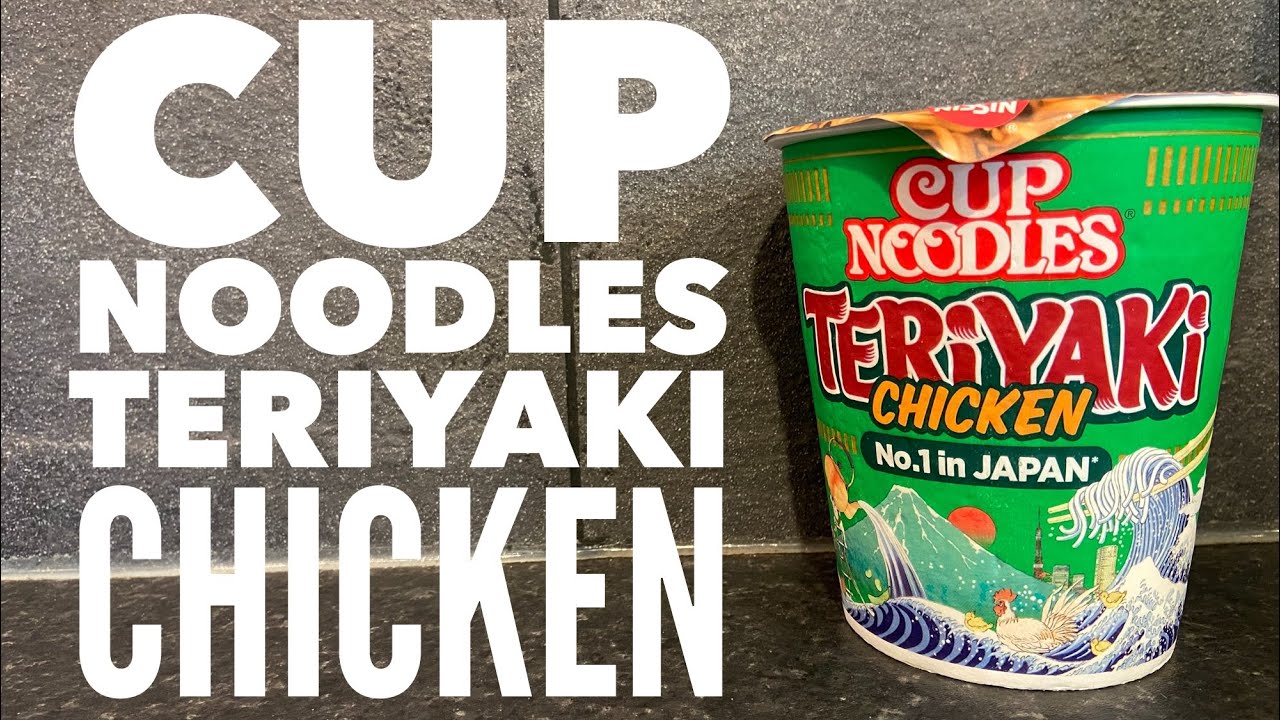Nissin Cup Noodles Teriyaki Chicken Flavour | Nissin Foods