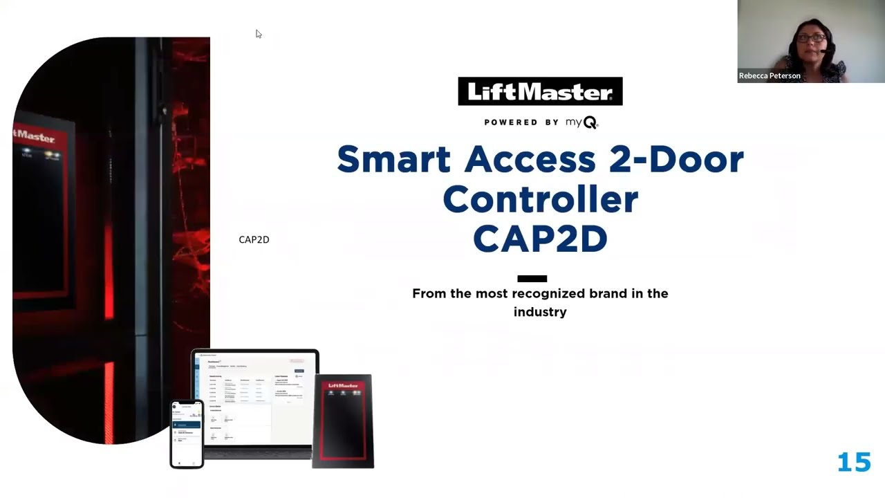 LiftMaster CAP2D Use Cases myQ Community Webinar May 12, 2022