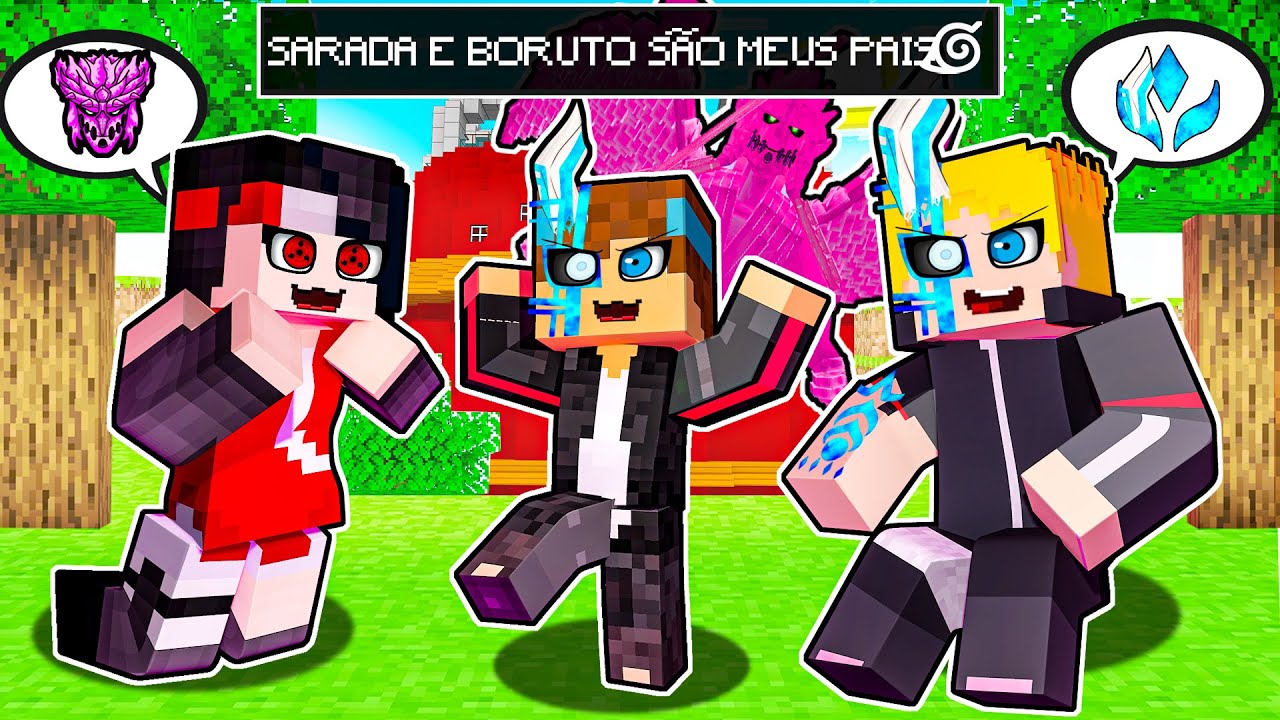 BORUTO E SARADA são MEUS PAIS no MINECRAFT!