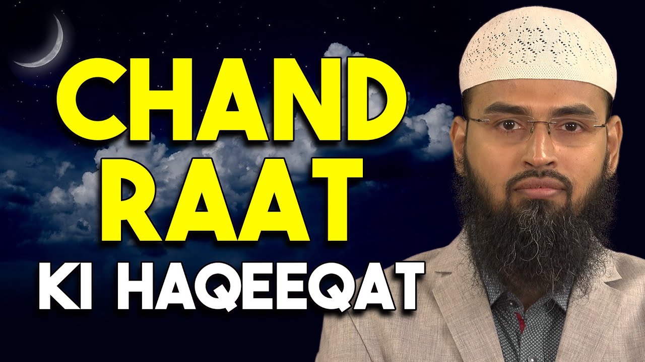 Chand Raat Jise Lailatul Jaiza Kaha Jata Hai Uski Kya Haqeeqat Hai By Adv. Faiz Syed