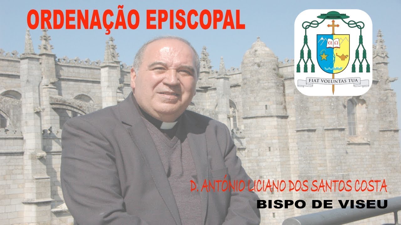 Ordenação Episcopal D. António Luciano Dos Santos Costa
