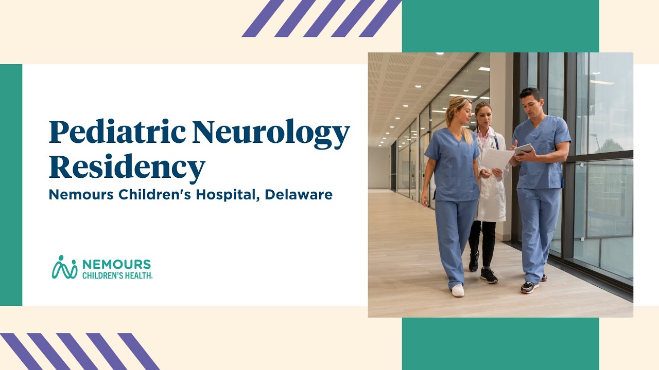 Pediatric Neurology Residency | Nemours Children's Hospital, Delaware