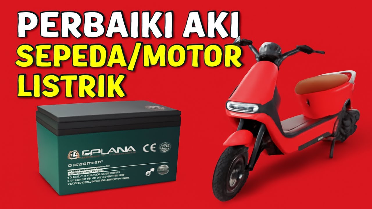 AKI RUSAK ?...GAPERLU GANTI!! || Cara Memperbaiki Aki Kering Sepeda Listrik Motor Listrik