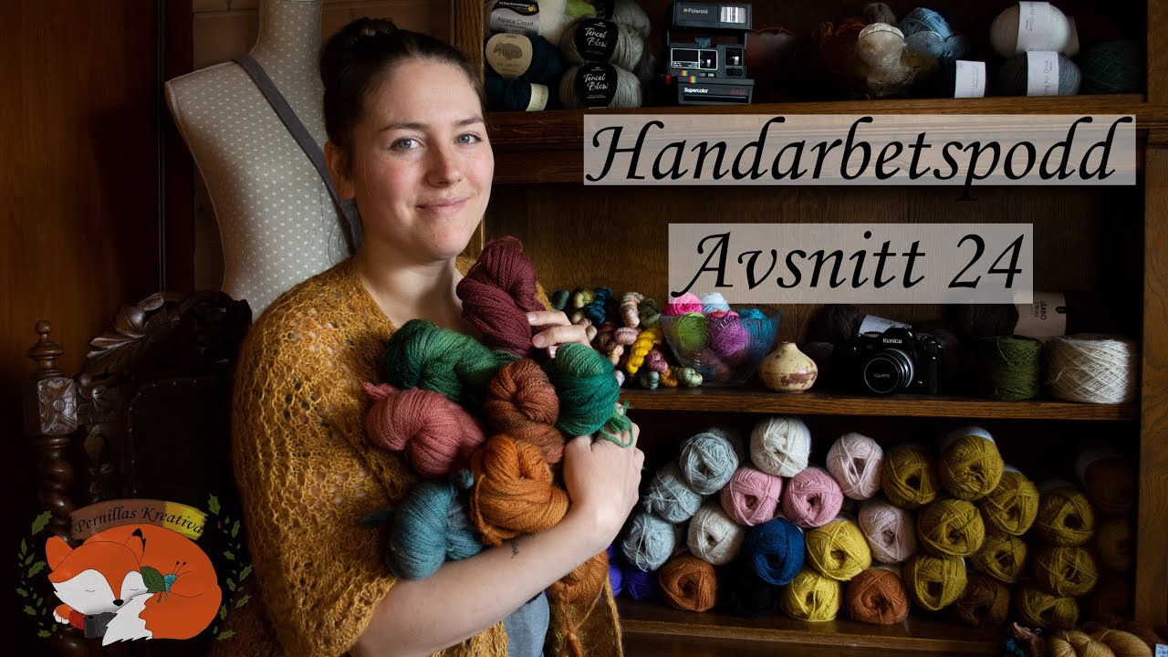Pernillas Kreativa Handarbetspodd Avsnitt 24