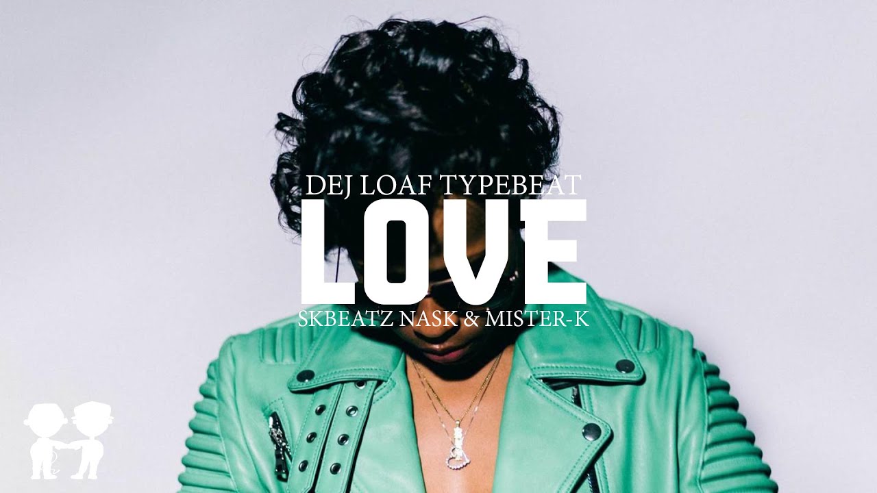 Dej Loaf Type Beat - Love (Prod. By Skbeatz)