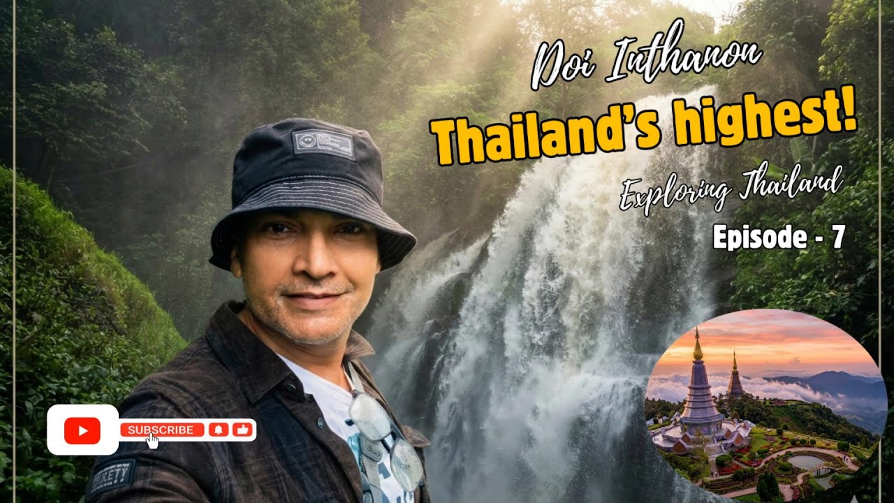 Chiang Mai to Doi Inthanon - The Complete Travel Experience