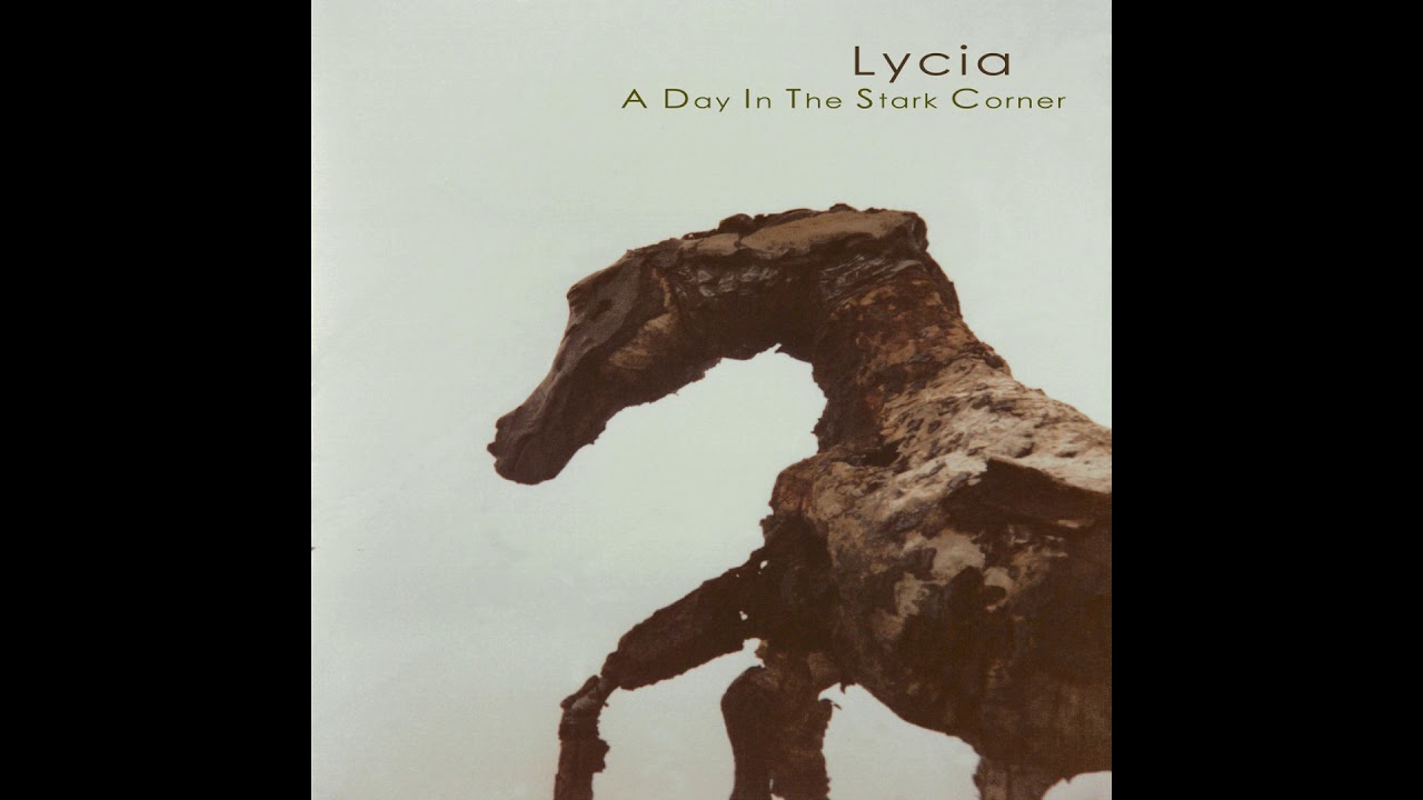 Lycia - A Day in the Stark Corner (Full Album)