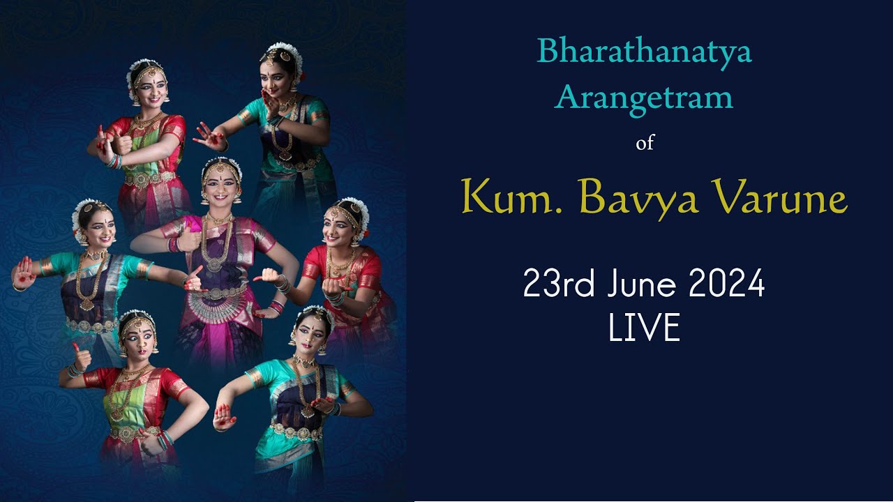 Bharathanatya Arangetram of Kum. Bavya Varune | LIVE