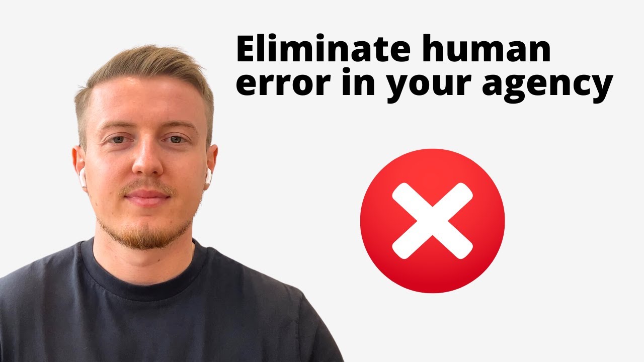 How to eliminate human error in your agency