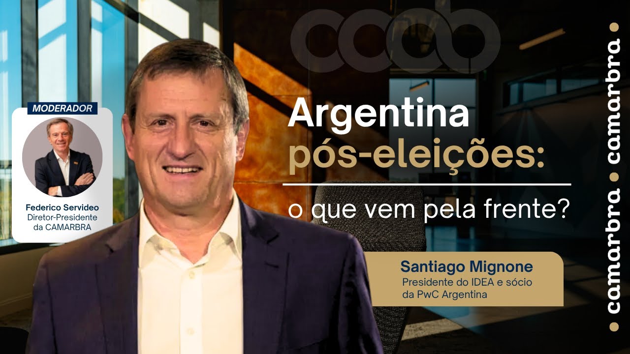 Argentina pós-eleições: impactos e oportunidades com Santiago Mignone