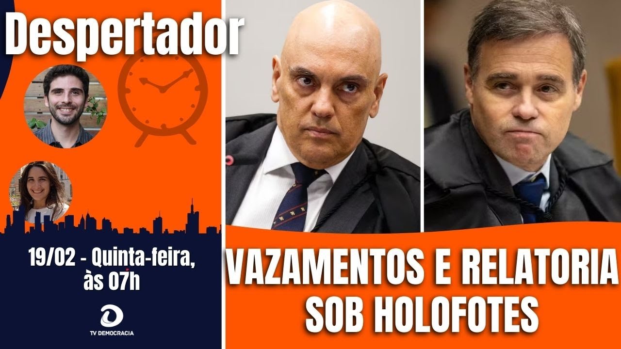 Moraes intima presidente da Unafisco para depor. Mendonça relator no Caso Master divide opiniões. E+