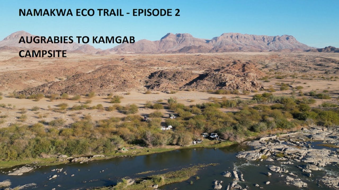 NAMAKWA ECO TRAIL   EPISODE 2