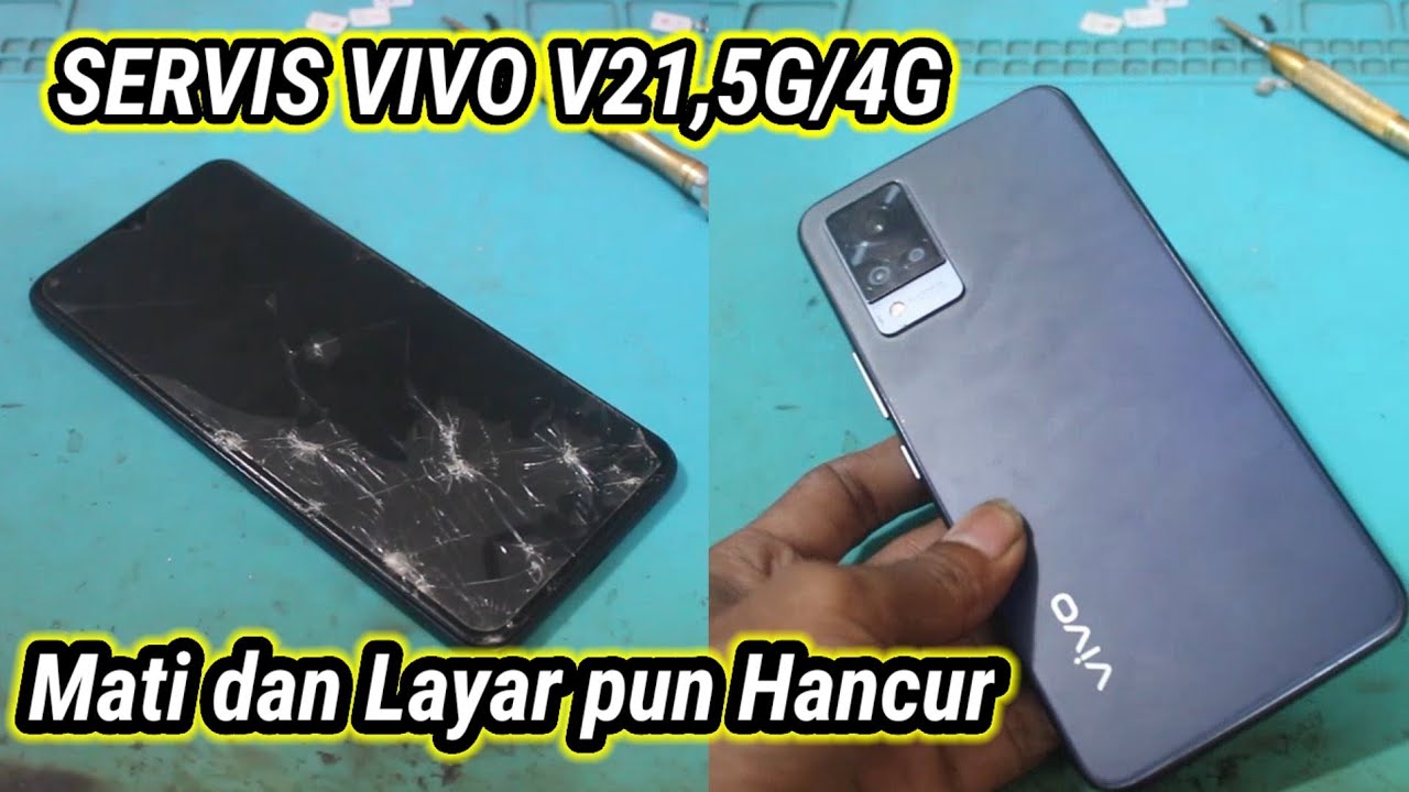 servis VIVO V21 5G/4G katanya mati dan layar hancur#vivov21#mati#gantilcdvivov21#carabongkarvivov21