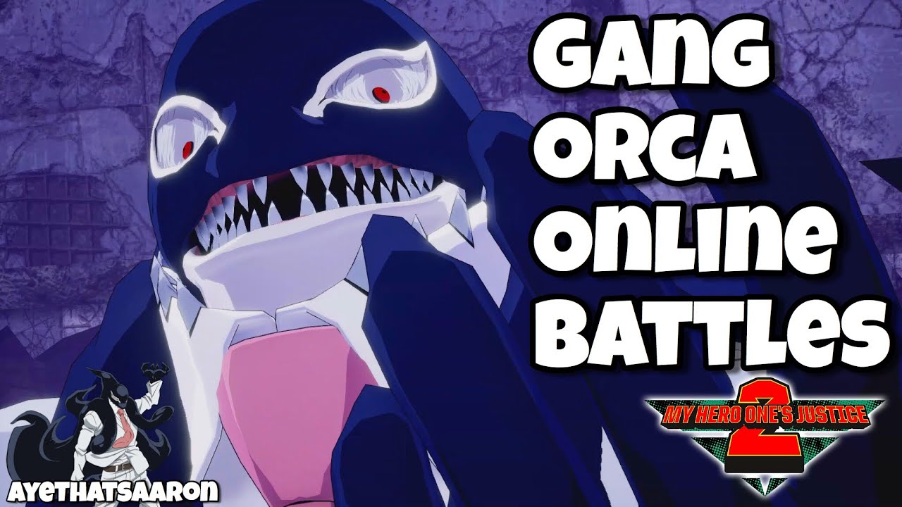 RIP YOUR EARDRUMS!!! | Gang Orca Online Battles | My Hero One's Justice 2