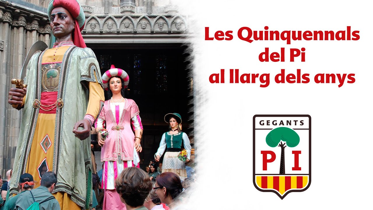 Les Quinquennals dels Gegants del Pi al llarg dels anys (1985 - 2015)