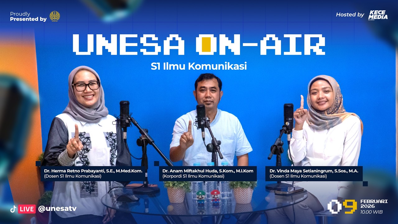 [UNESA ON-AIR] - S1 Ilmu Komunikasi