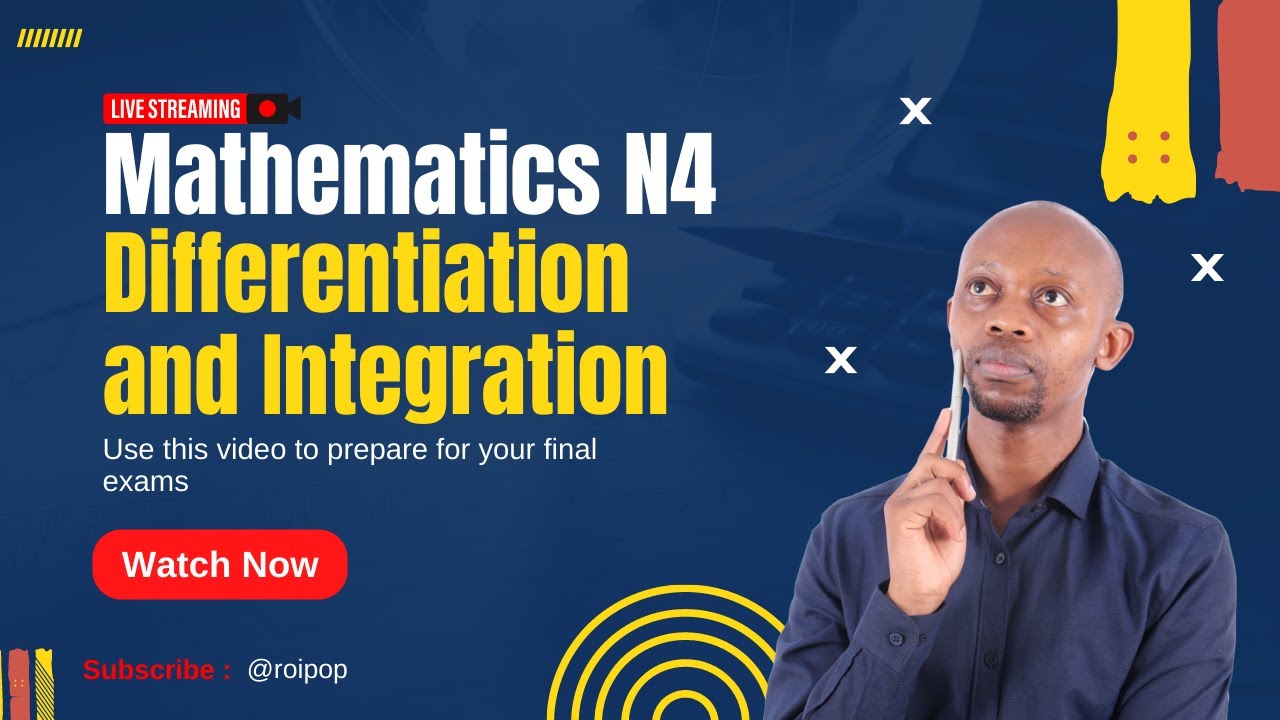 Mathematics N4 LIVE 🔴 Class-Differentiation (Calculus) and Integration Revision Session