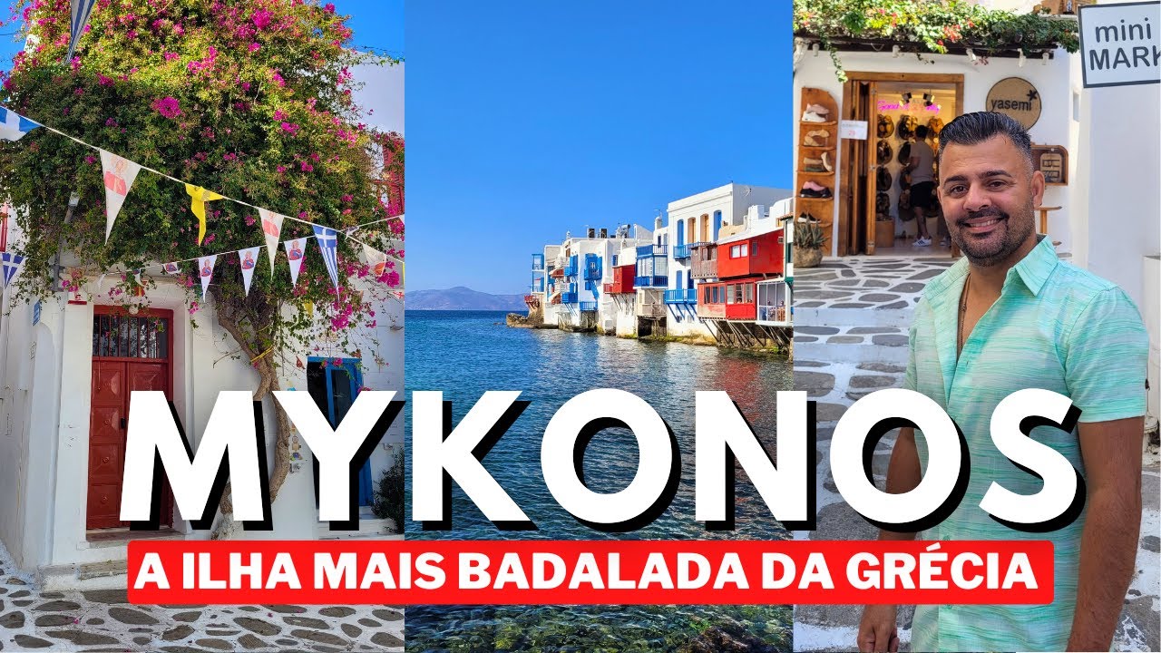 Conhecendo a ilha mais luxuosa e cara da Grécia | MYKONOS