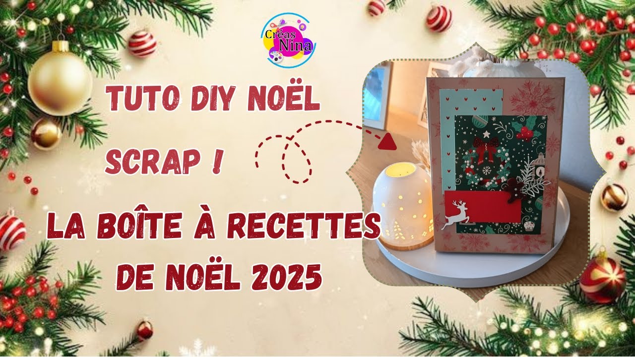 🎄 DIY NOËL - Tuto scrap - La Boîte à recettes de Noël 100 % Action 🎄