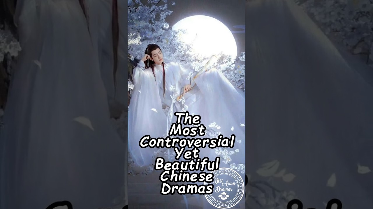 The Most Controversial Yet Beautiful Chinese Dramas. #wuxiadrama #cdrama2025 #chinesedrama