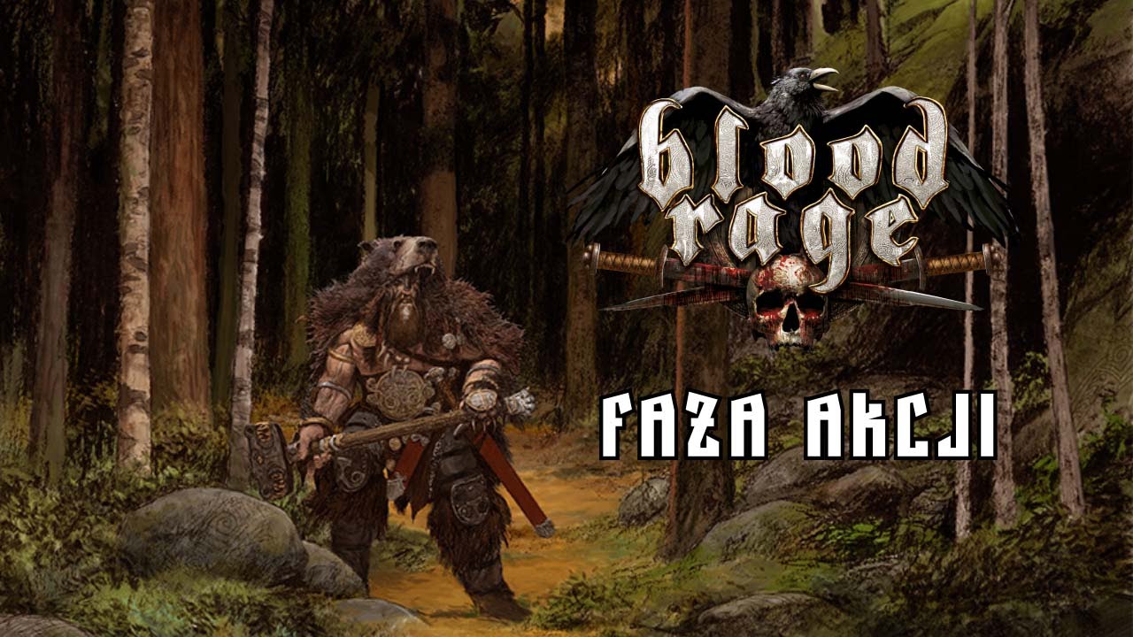 Blood Rage - Faza akcji