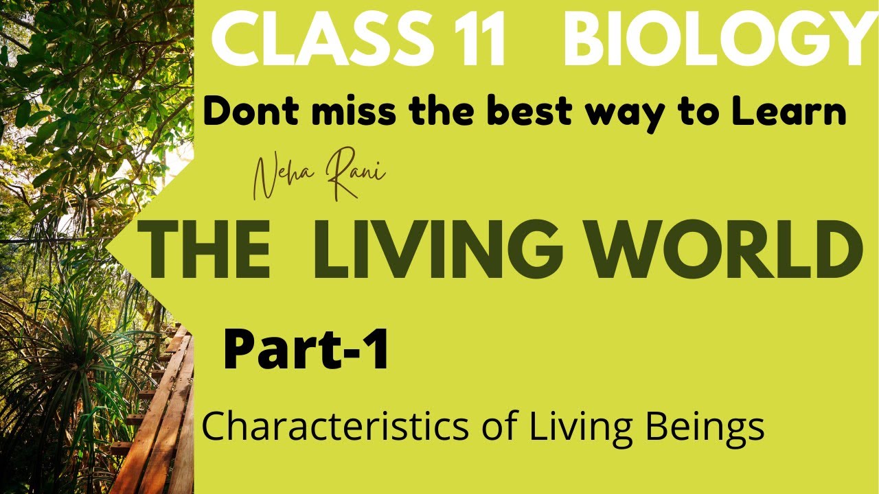 The Living World class 11 Biology Chapter 1 Part-1