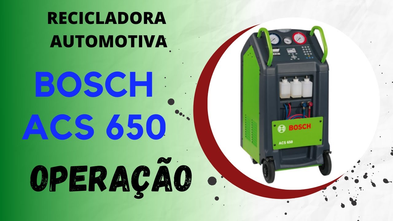 Recicladora automotiva Bosch ACS 650- Operação