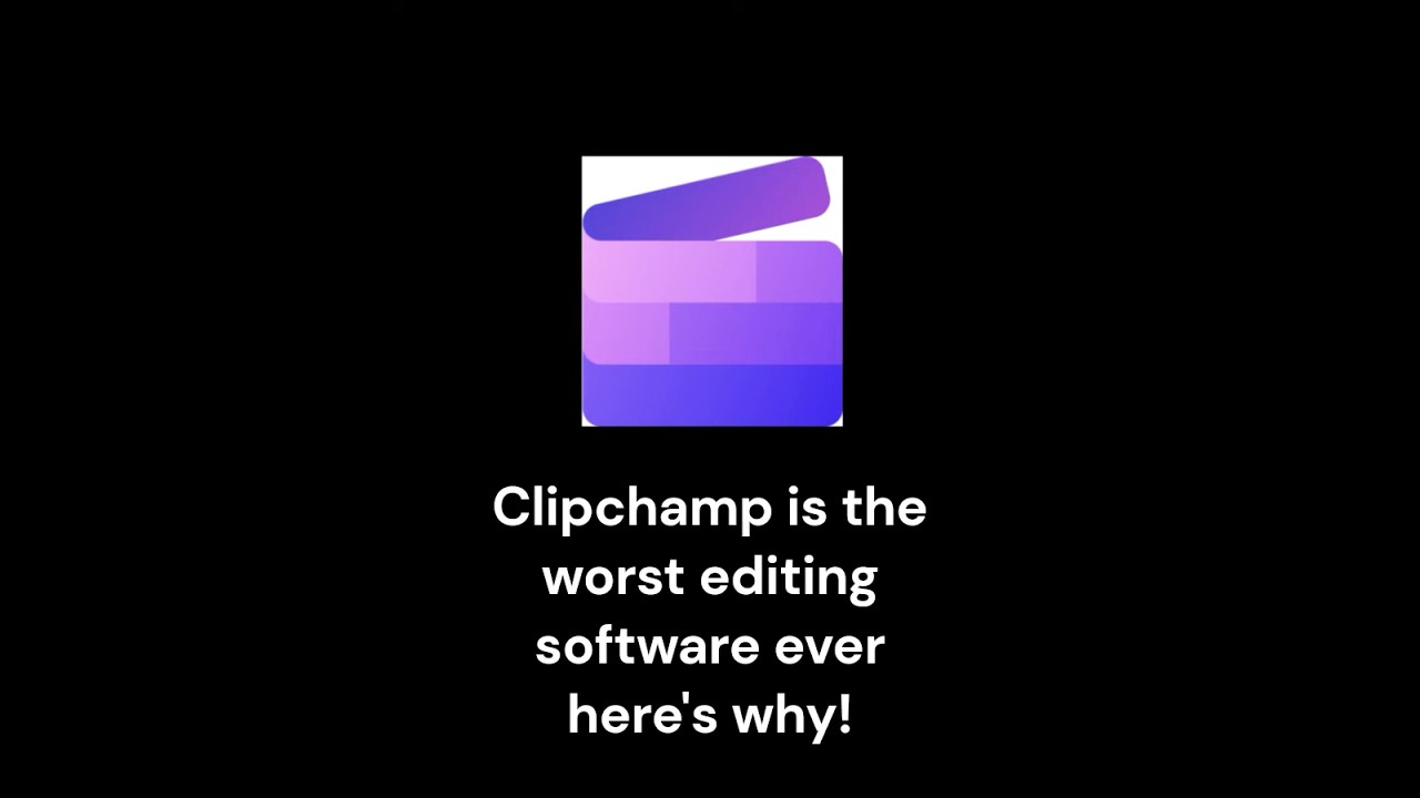 Old ClipChamp Opinions