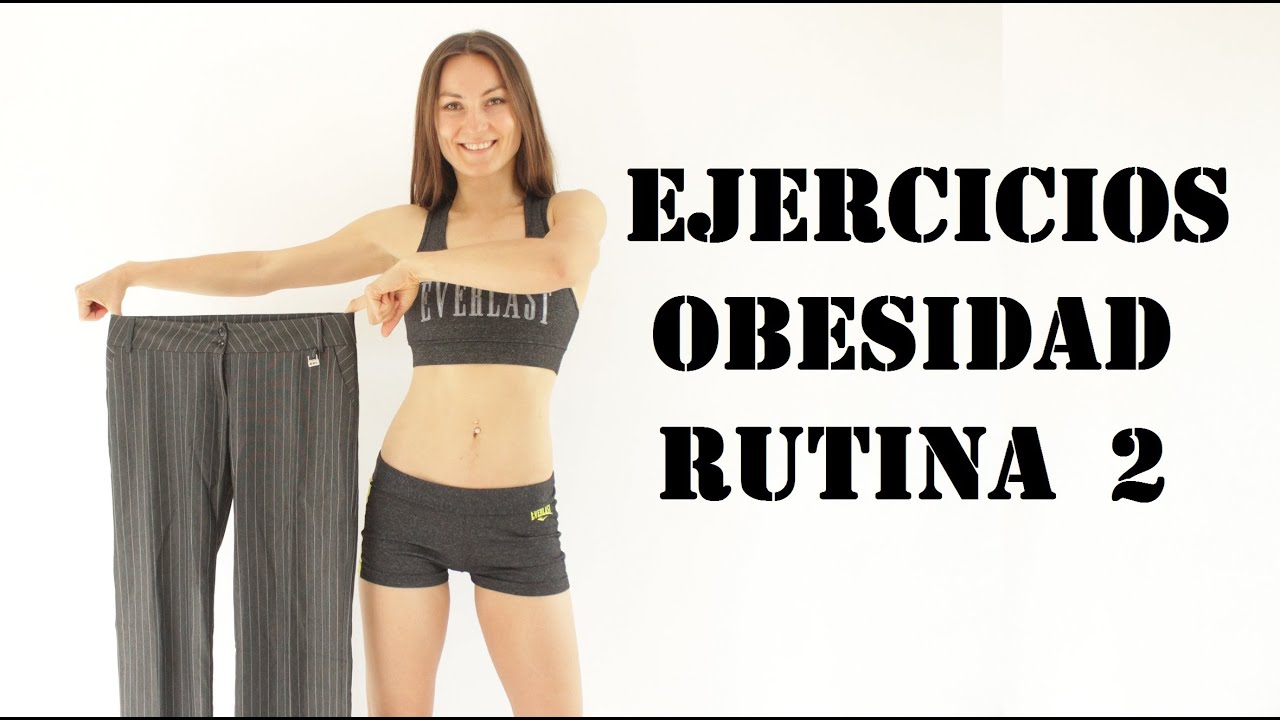 Ejercicios para la obesidad 2 - Exercises for obesity 2