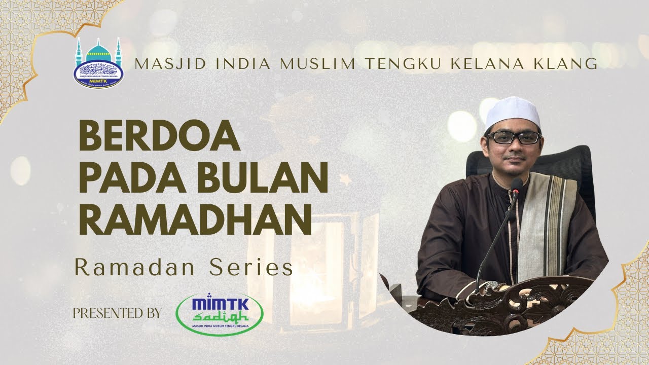 Keistimewaan Berdoa di Bulan Ramadhan| Ramadhan Series| Ramadhan Malam-3 | Ustaz Mudzaffar Aminudeen