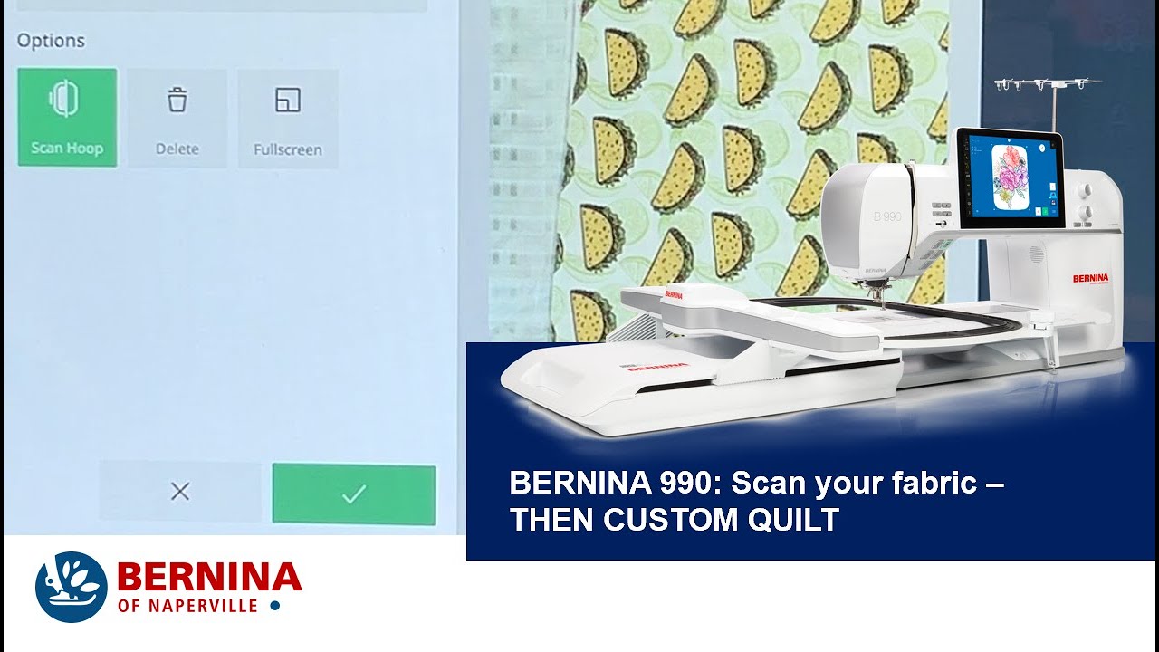 BERNINA 990: Scanning fabric for custom quilting in V9