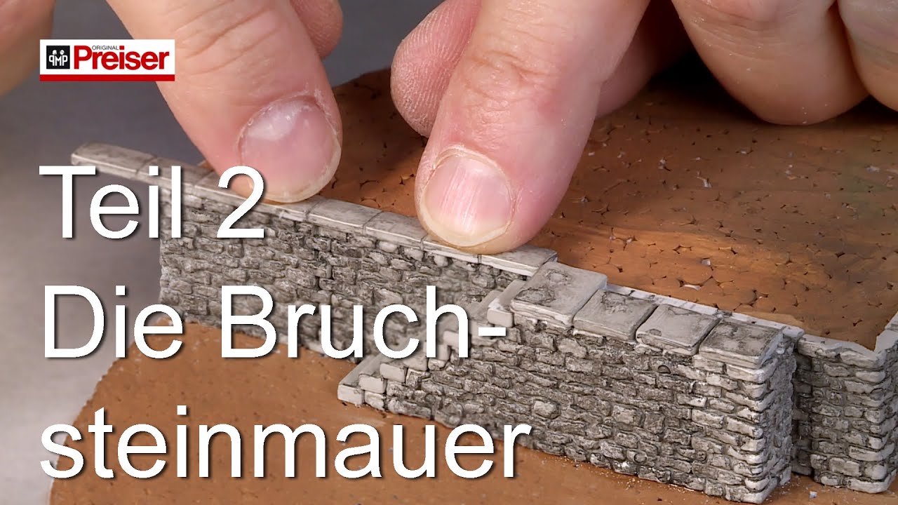 Preiser Figuren Modellbautipp - Die Bruchsteinmauer Teil 2