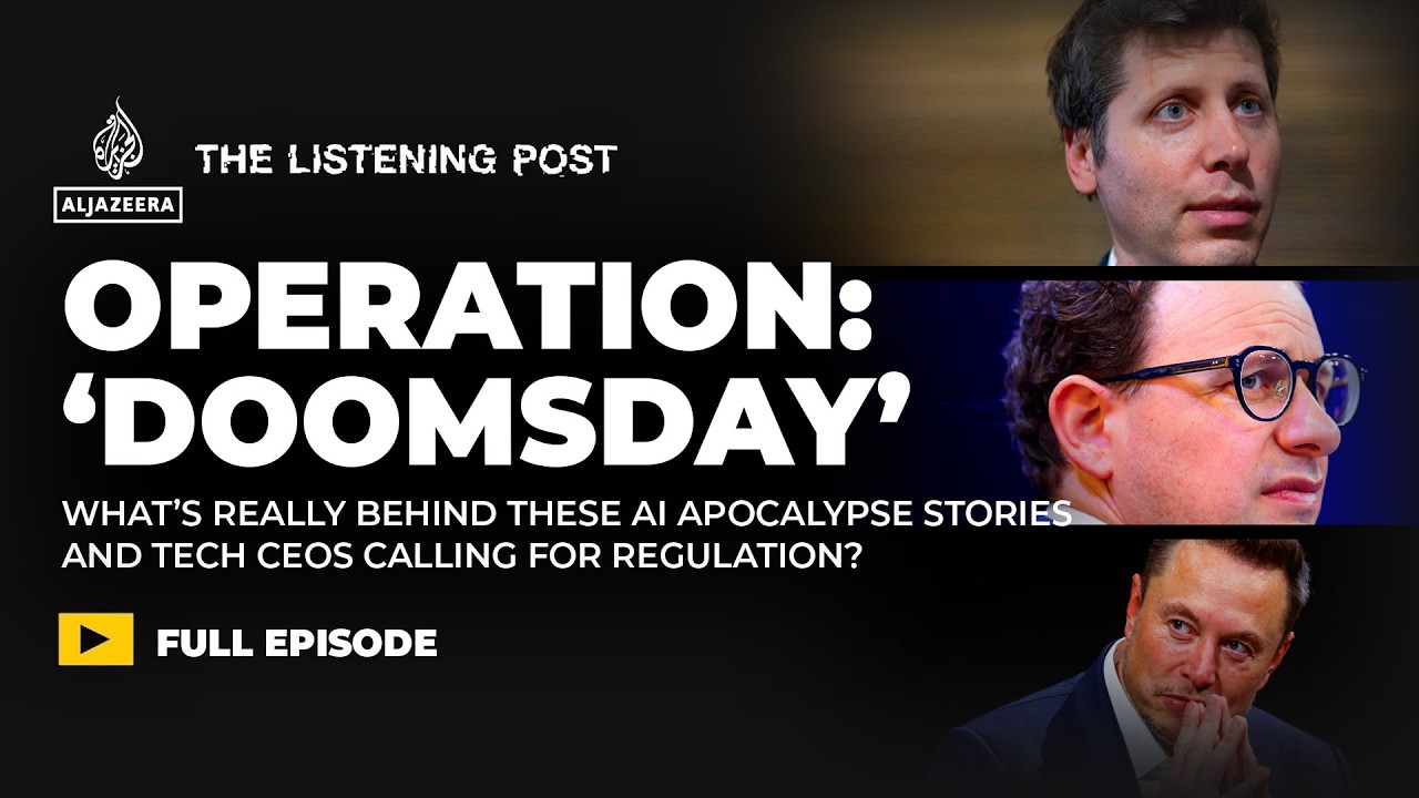 Doomsday AI: panic, regulation and the China fear | The Listening Post