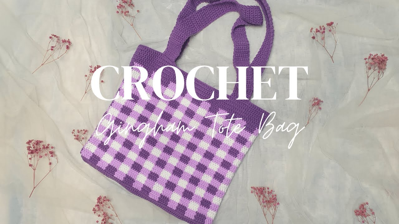 How to Crochet Gingham Tote Bag Tutorial Merajut Tas Checkered