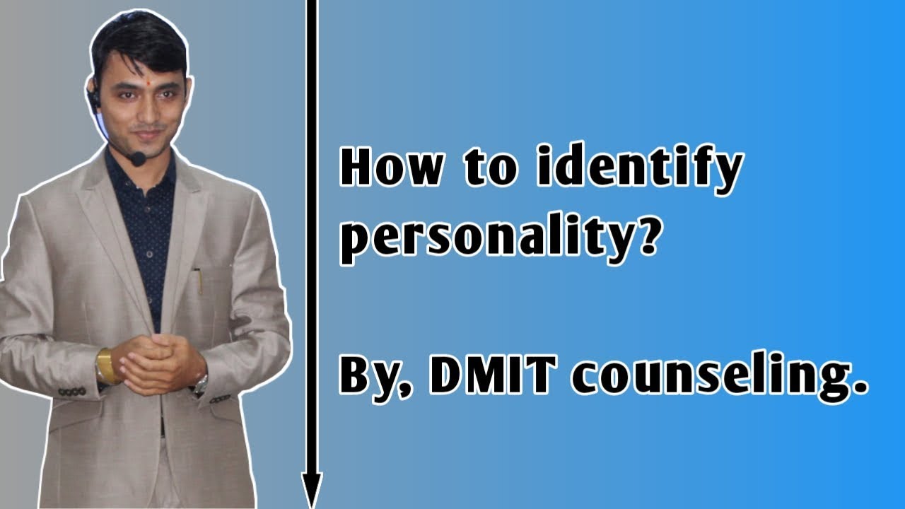 How to identify personality ? - Mind Bling - DMIT report counselling