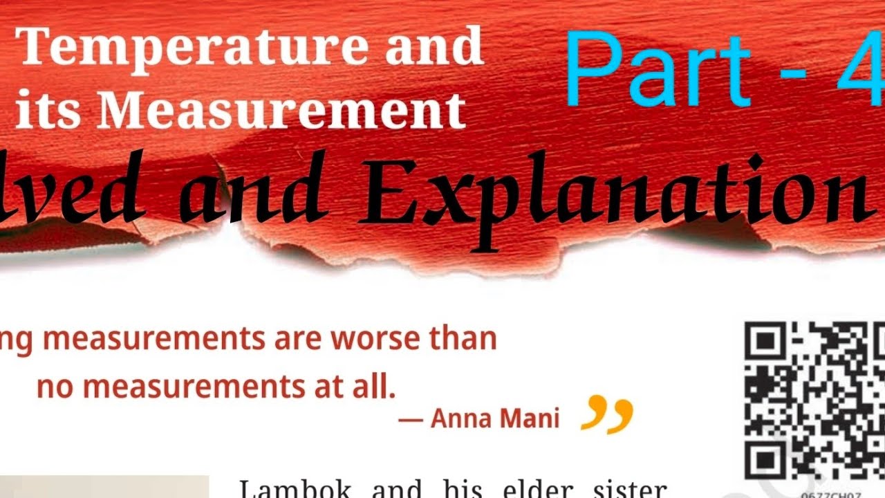 Temperature and its measurement | Chapter -7 | Class- 6th science | #Curiosity|Part-4 #class6science