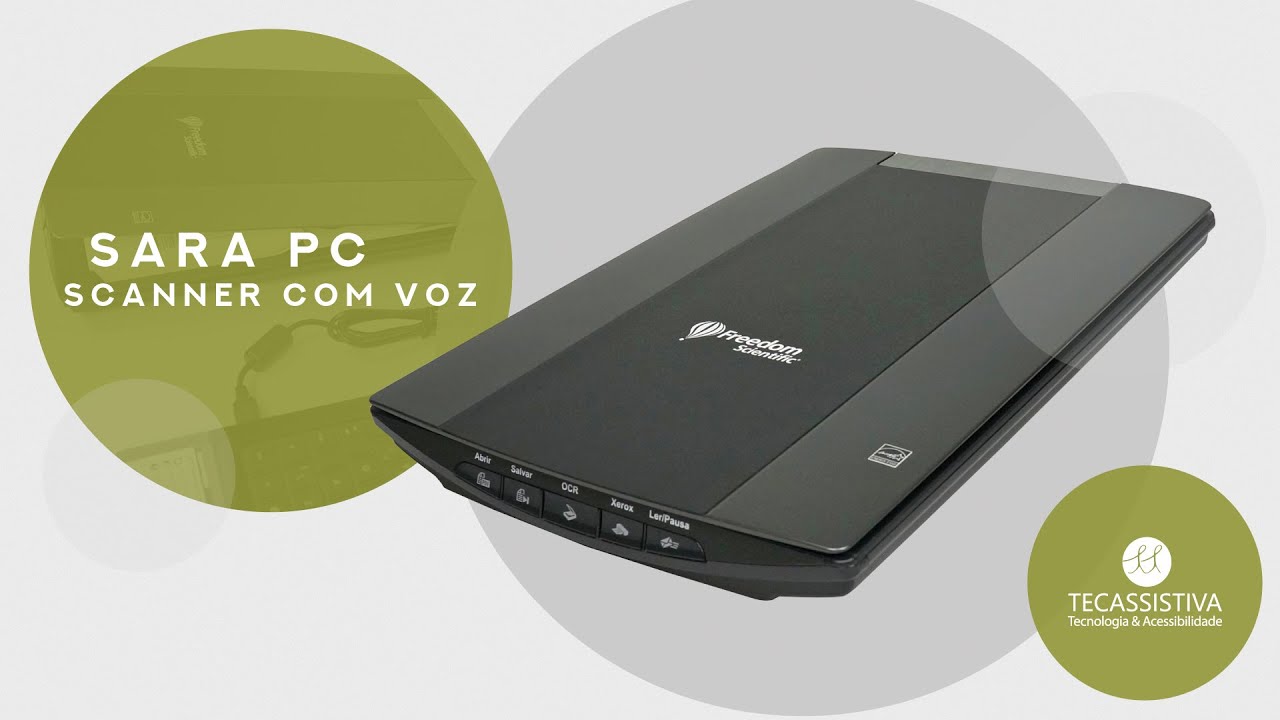 Sara PC - Scanner com Voz da Freedom Scientific - Tecassistiva