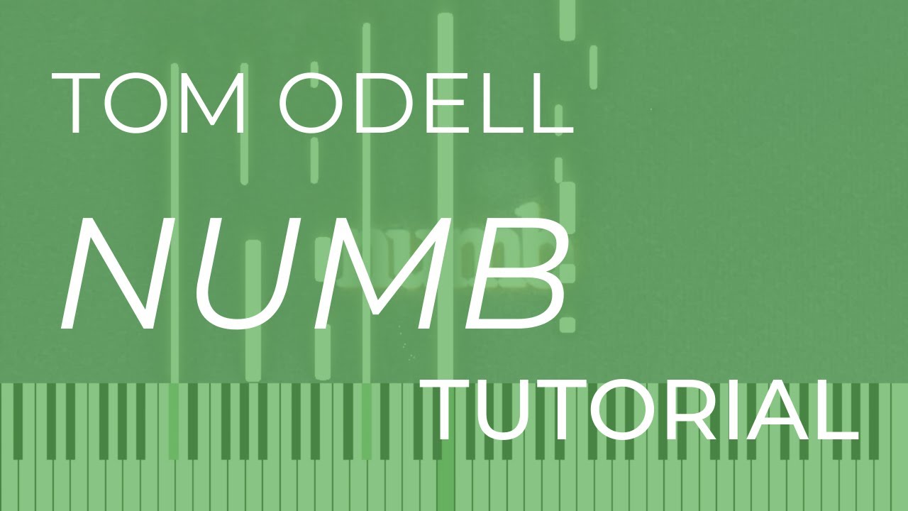 Tom Odell - numb (Piano Tutorial)