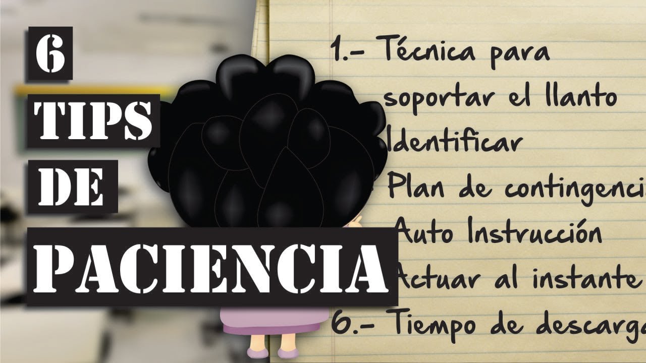 6 Tips Para Educar Con Paciencia Que En Verdad Sirven