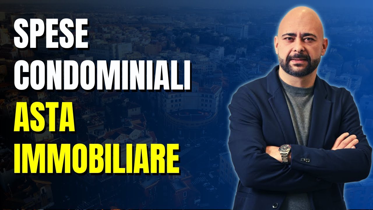 Spese Condominiali Come si Applicano in Asta?