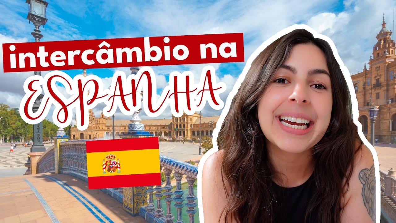Intercâmbio de espanhol em Sevilla na Espanha 🇪🇸 | Mariany Viaja