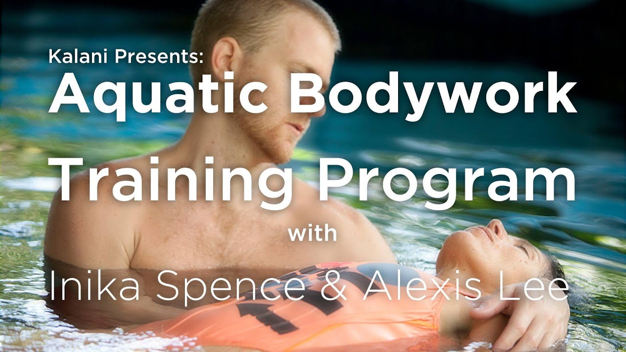 Kalani: Aquatic Bodywork Programs and Certification