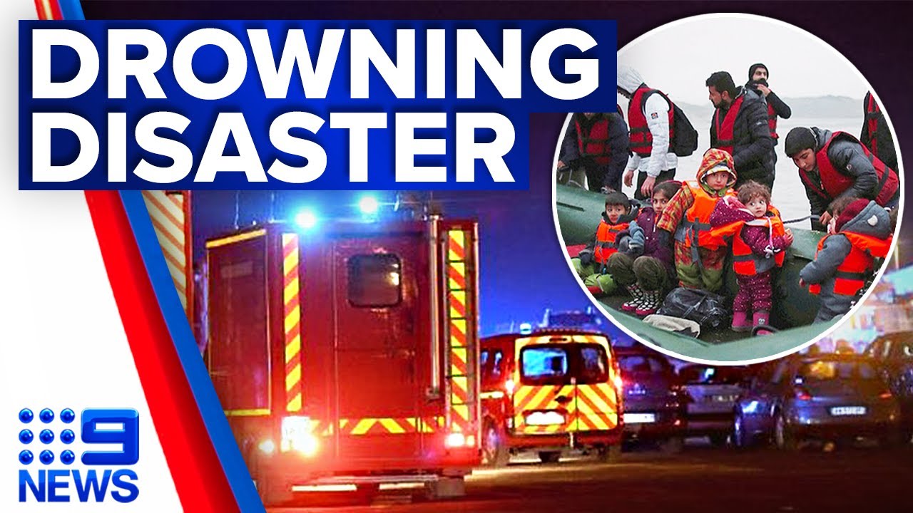 At least 31 migrants drown in English Channel tragedy | 9 News Australia