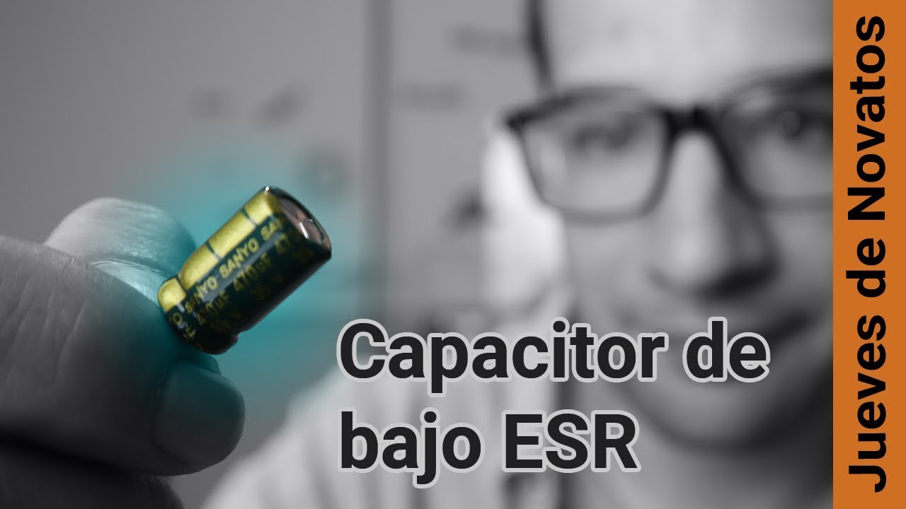 Reduce el ruido en tu video con un capacitor de bajo ESR