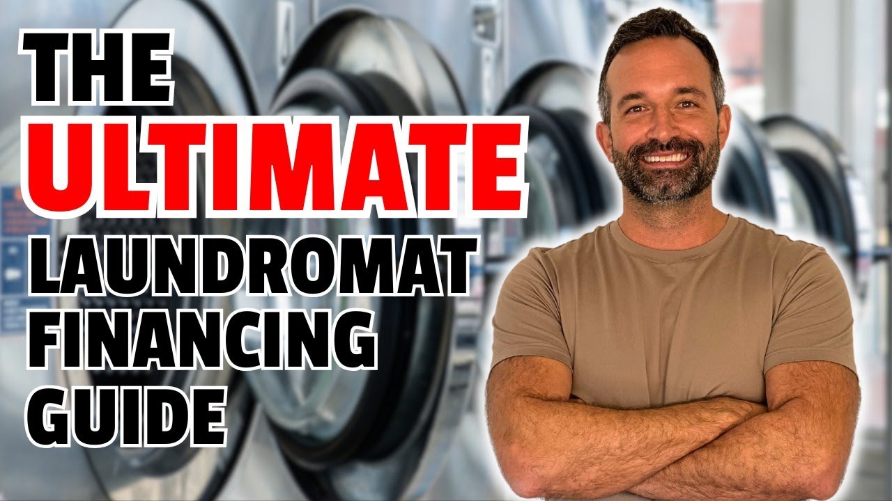 How to Finance a Laundromat (Real Numbers & Strategies)