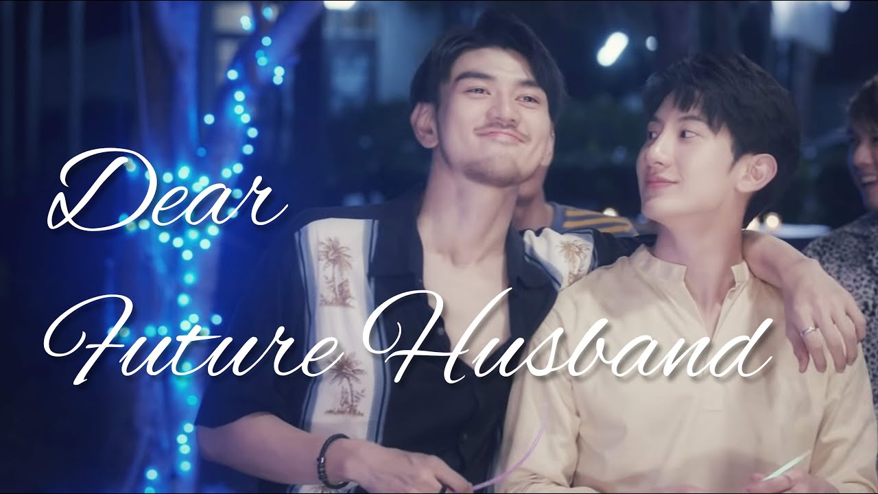 Man & Type [BL] x Dear Future Husband