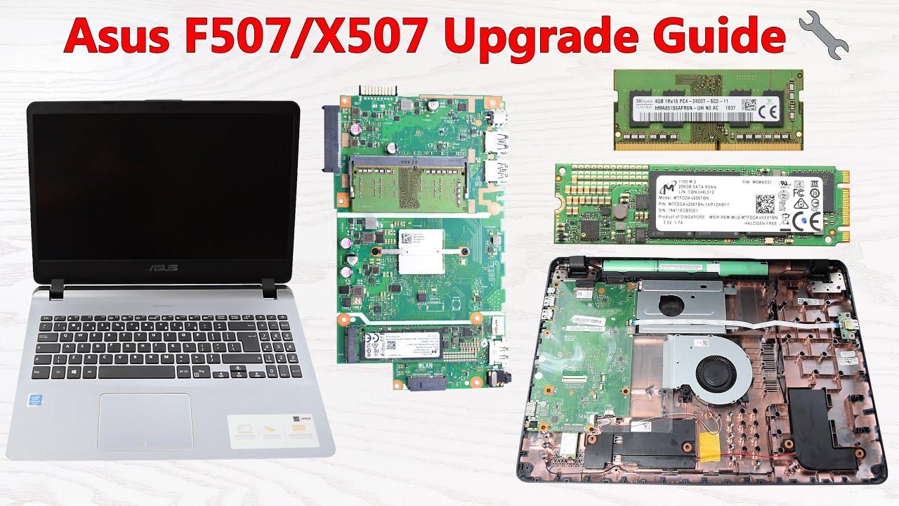Asus F507 / F507U / X507 – Full Disassembly & Upgrade Guide (RAM, SSD, Battery, Wi-Fi)
